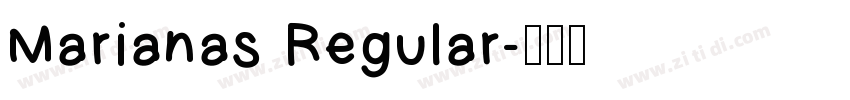 Marianas Regular字体转换